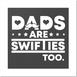 Funny Father's Day Dads Are Swifties Too Posters and Art